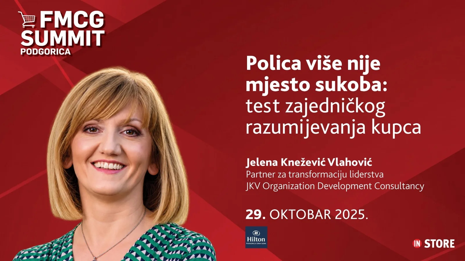 2. FMCG Summit Podgorica - Polica više nije mjesto sukoba: Polica je test zajedničkog razumjevanja kupca