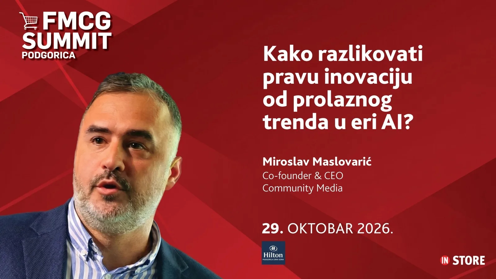 2. FMCG Summit Podgorica - Istine o inovacijama: kako nastaju pobjednici