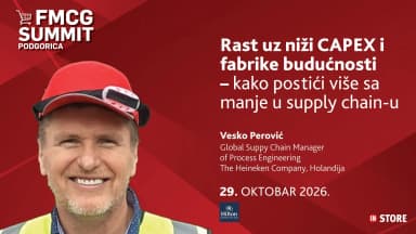 2. FMCG Summit Podgorica - Rast uz niži CAPEX i fabrike budućnosti – kako postići više sa manje u supply chain-u