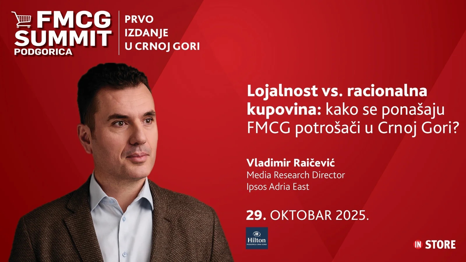 1. FMCG Summit Podgorica - Lojalnost vs. racionalna kupovina: kako se ponašaju FMCG potrošači u Crnoj Gori?