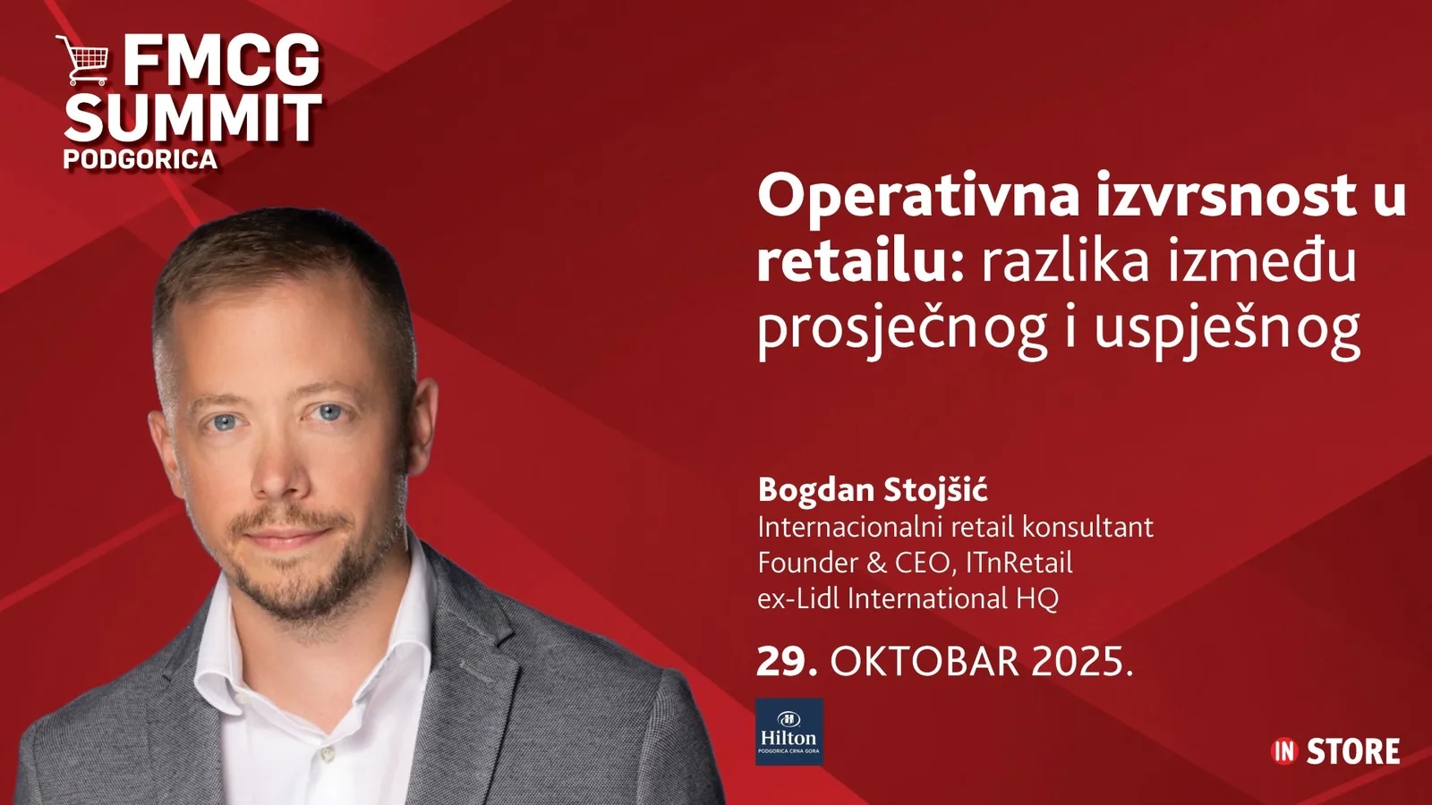 2. FMCG Summit Podgorica - Operativna izvrsnost u retailu: šta trgovci moraju da promijene